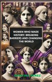 Women who made history (eBook, ePUB)