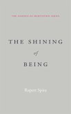 The Shining of Being (The Essence of Meditation Series) (eBook, ePUB)