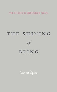 Cover The Shining of Being (The Essence of Meditation Series) (eBook, ePUB)