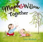 Maple & Willow Together (eBook, ePUB)