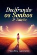 2ª Edição: Decifrando Os Sonhos