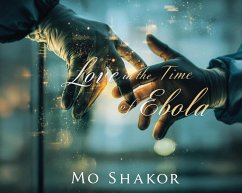 Cover Love in the Time of Ebola (eBook, ePUB)