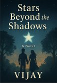 Stars Beyond the Shadows (eBook, ePUB) Stars Beyond the Shadows (eBook, ePUB)