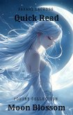 Moon Blossom (Quick Reads, #3) (eBook, ePUB) Moon Blossom (Quick Reads, #3) (eBook, ePUB)