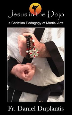 Jesus in the Dojo: A Christian Pedagogy of Martial Arts (eBook, ePUB) Cover Jesus in the Dojo: A Christian Pedagogy of Martial Arts (eBook, ePUB)