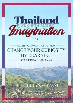 Thailand : Beyond your Imagination - Part 2 (eBook, ePUB) - KornLyric