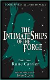 Rune Carrier (The Intimate Ships of the Forge, Part 2) (eBook, ePUB) Rune Carrier (The Intimate Ships of the Forge, Part 2) (eBook, ePUB)