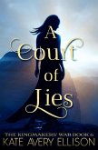 A Court of Lies (The Kingmakers' War Series, #6) (eBook, ePUB)