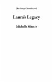 Laura's Legacy (The Omega Chronicles, #4) (eBook, ePUB) Laura's Legacy (The Omega Chronicles, #4) (eBook, ePUB)