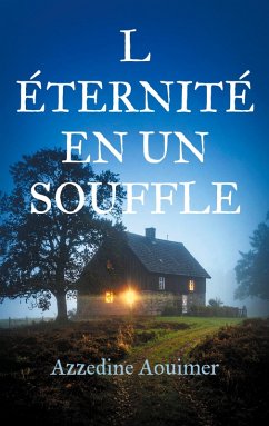 L éternité en un souffle (eBook, ePUB) - Aouimer, Azzedine