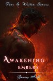 Awakening Embers (Fire & Water, #2) (eBook, ePUB) Awakening Embers (Fire & Water, #2) (eBook, ePUB)