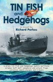 Tin Fish and Hedgehogs (eBook, ePUB)