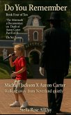 Do You Remember Aaron Carter X Michael Jackson (The Aftermath OH NO! Aaron, #4) (eBook, ePUB)