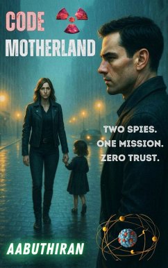 Code Motherland (eBook, ePUB) - Aabuthiran Code Motherland (eBook, ePUB) - Aabuthiran