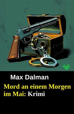 Cover Mord an einem Morgen im Mai: Krimi (eBook, ePUB)