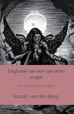 Dagboek van een gevallen engel (eBook, ePUB) Dagboek van een gevallen engel (eBook, ePUB)