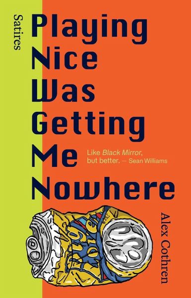 Playing Nice Was Getting Me Nowhere (eBook, ePUB)