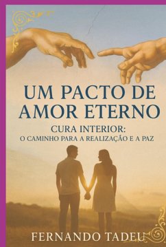 Um Pacto De Amor Eterno (eBook, ePUB) - Tavares, Fernando Tadeu Barduzzi