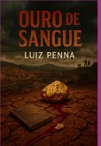 Ouro De Sangue (eBook, ePUB)
