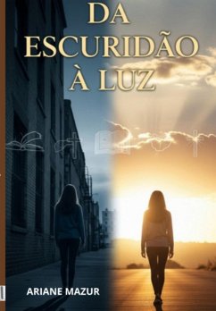 Cover Da Escuridão À Luz (eBook, ePUB)