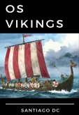 Os Vikings (eBook, ePUB) Os Vikings (eBook, ePUB)