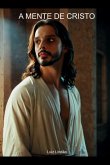 A Mente De Cristo (eBook, ePUB)