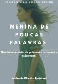 Menina De Poucas Palavras (eBook, ePUB)