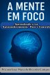 A Mente Em Foco: Em Autoconhecimento E... - Bild 1