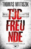 Todfreunde - Spiel im Schatten (eBook, ePUB)