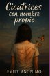 Cicatrices Con Nombre Propio (eBook,... - Bild 1