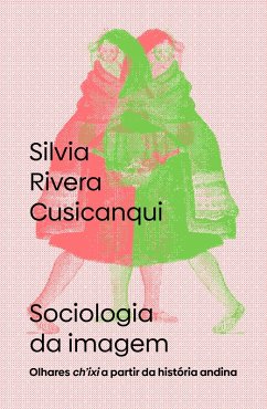 Sociologia da imagem (eBook, ePUB) - Rivera Cusicanqui, Silvia