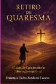 Retiro De Quaresma (eBook, ePUB) Retiro De Quaresma (eBook, ePUB)