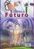 A Medicina Do Futuro 160 Páginas (eBook, ePUB)