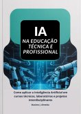 Ia Na Educação Técnica E Profissional (eBook, ePUB)