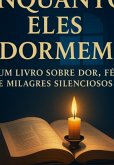 Enquanto Eles Dormem - Um Bestseller Silencioso: (eBook, ePUB)