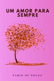 Um Amor Para Sempre (eBook, ePUB)