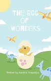 The Egg Of Wonders (eBook, ePUB) The Egg Of Wonders (eBook, ePUB)