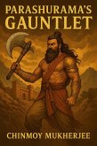 Parashurama's Gauntlet (eBook, ePUB)