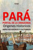 Pará - Portal De La Amazonia (eBook, ePUB)