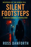 Silent Footsteps (Mysteries of the Hidden Veil, #5) (eBook, ePUB)