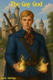 The Gay God (The Chronicles of Ethanor, #3) (eBook, ePUB)