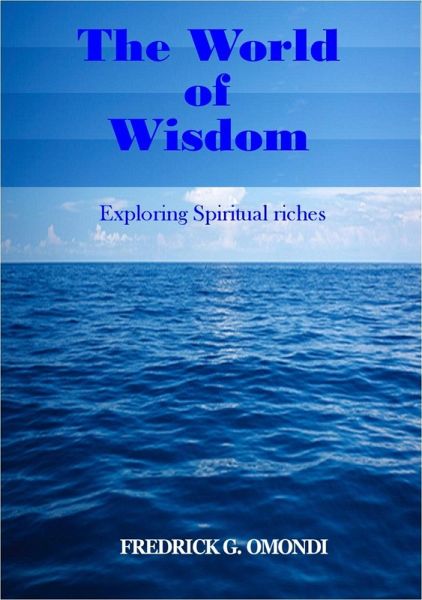 The World of Wisdom (VOL.1, #1) (eBook, ePUB) The World of Wisdom (VOL.1, #1) (eBook, ePUB)