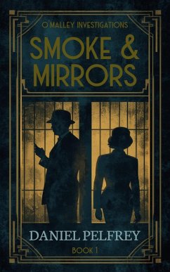 Cover Smoke & Mirrors (O'Malley Investigations Mysteries) (eBook, ePUB)