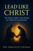 Lead Like Christ (eBook, ePUB) Lead Like Christ (eBook, ePUB)