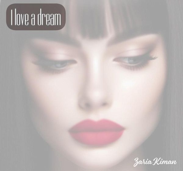 I Love A Dream (eBook, ePUB)