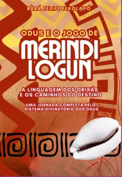 Cover Odus E O Jogo De Merindilogun: (eBook, ePUB)