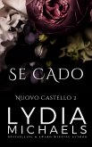 Se Cado (Nuovo Castello, #2) (eBook, ePUB)