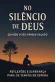 No Silêncio De Deus (eBook, ePUB)