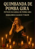 Quimbanda De Pomba Gira (eBook, ePUB) Quimbanda De Pomba Gira (eBook, ePUB)