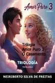 Trilogia Amor Puro 3 O Casamento (eBook, ePUB)